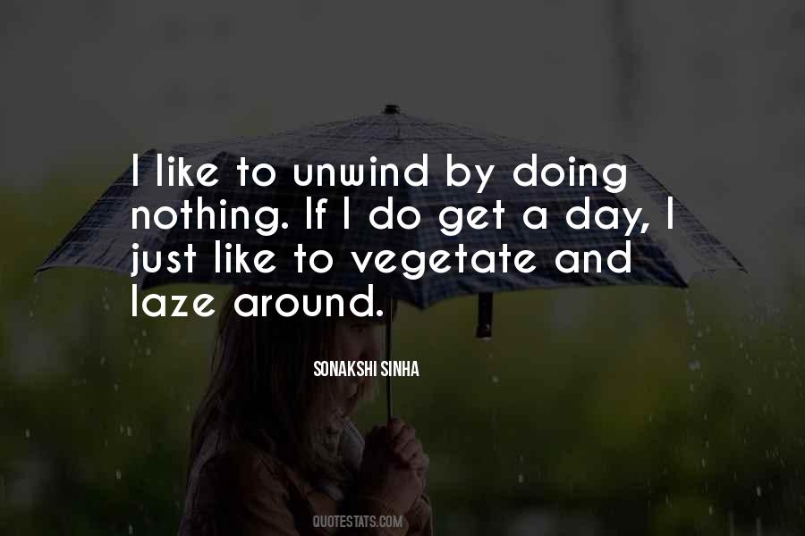 Just Doing Nothing Quotes #90830