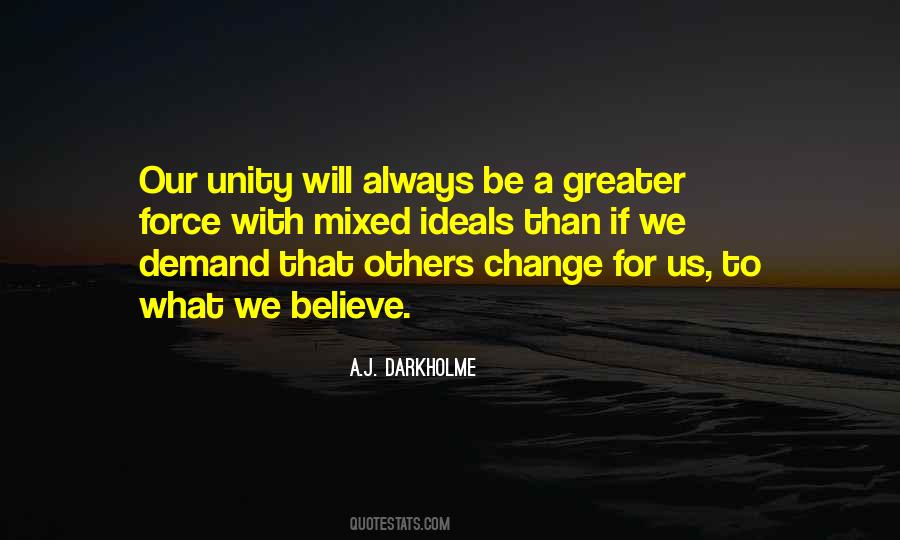 Be Unity Quotes #1759002