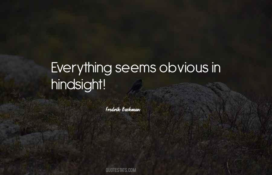 Quotes About Hindsight Is 20 20 #1677937