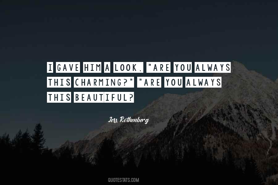 Always Look Beautiful Quotes #721047