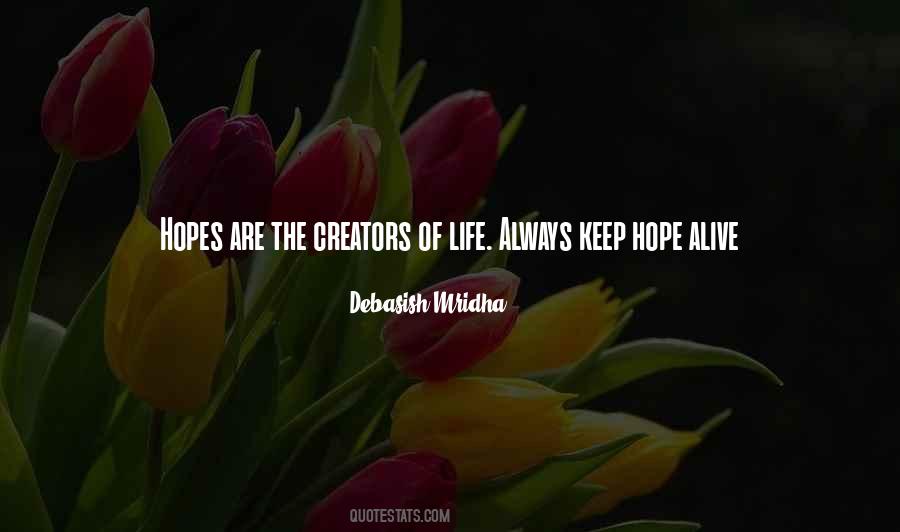 If You Keep Hope Alive Quotes #1568942