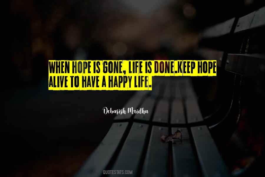 If You Keep Hope Alive Quotes #472503