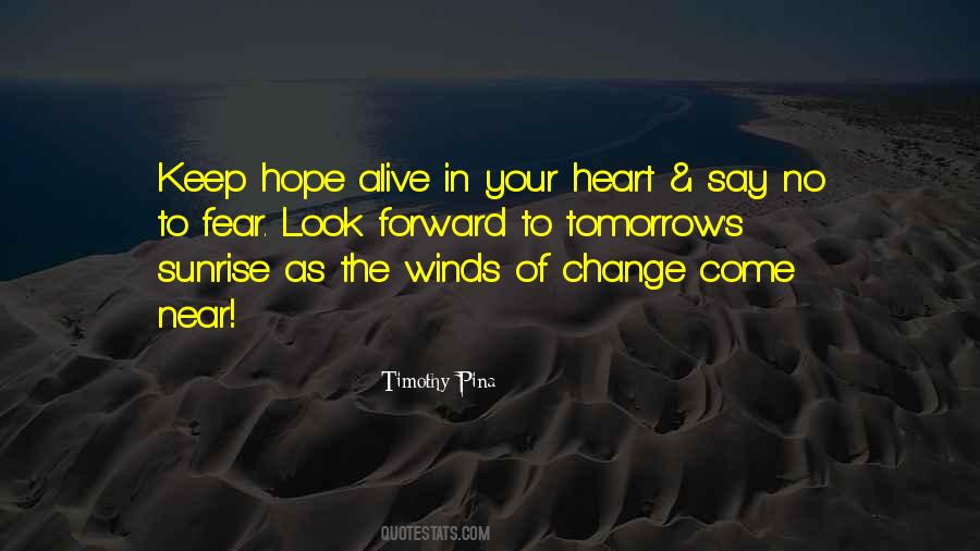 If You Keep Hope Alive Quotes #74607