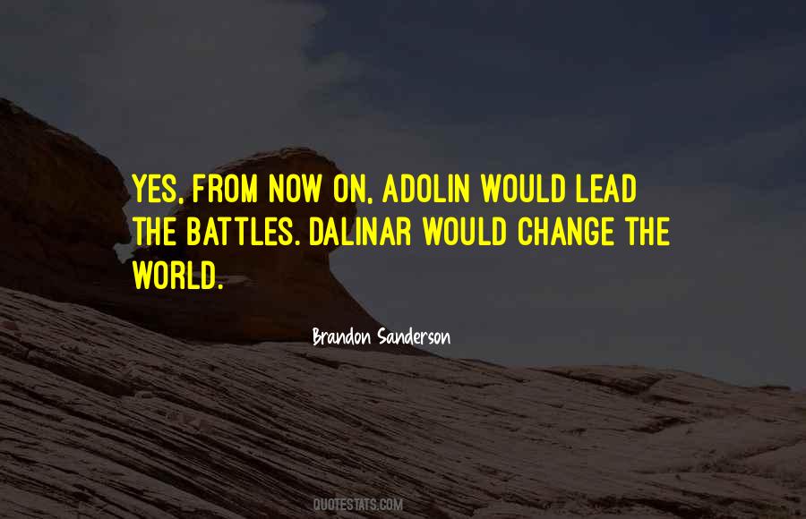 Lead The Change Quotes #1755844