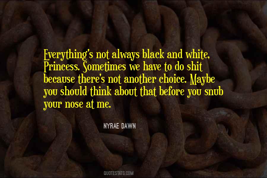 Princess In Black Quotes #1287634