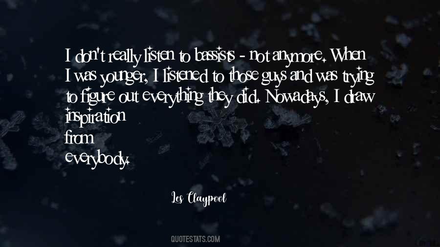 Quotes About Trying To Figure Everything Out #1723