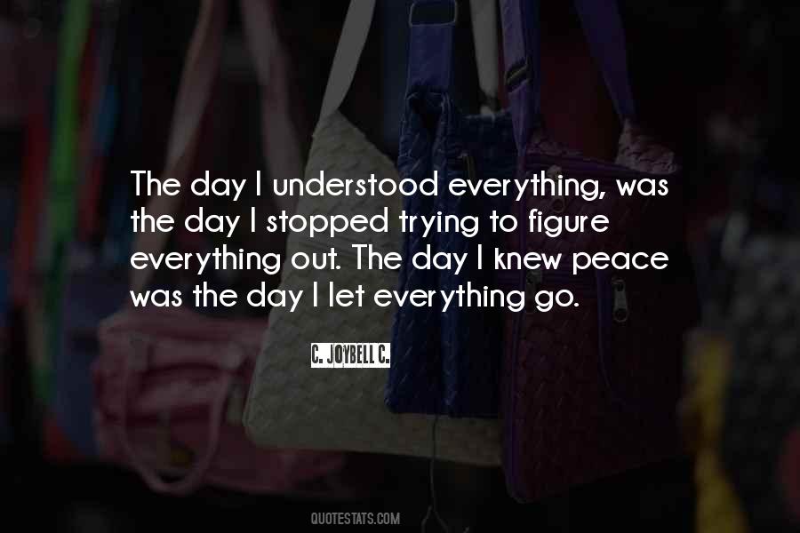 Quotes About Trying To Figure Everything Out #485119