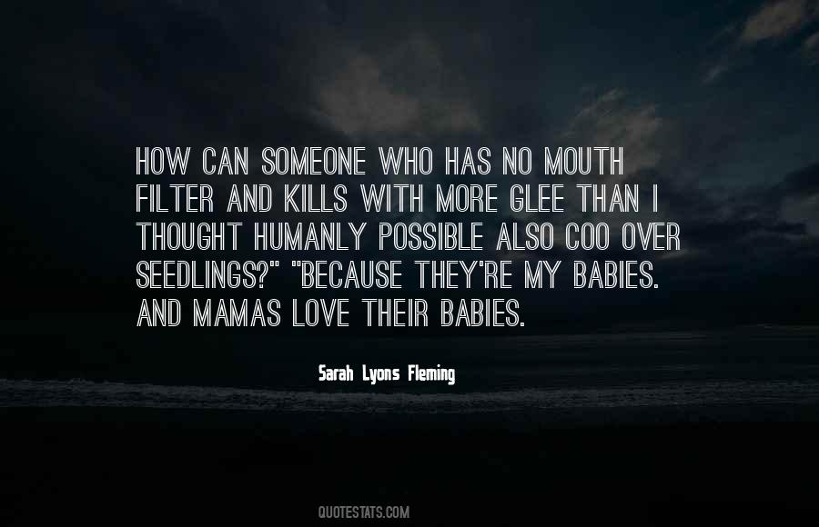 I Love Babies Quotes #1660856