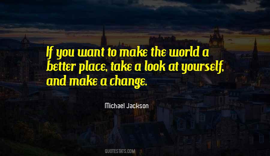 Change The Look Quotes #398411