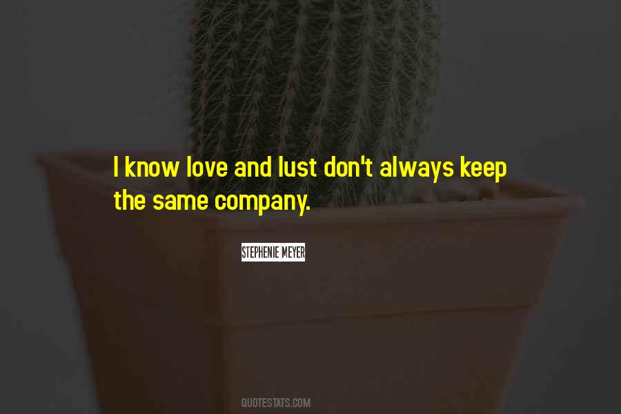 I Know Love Quotes #231009