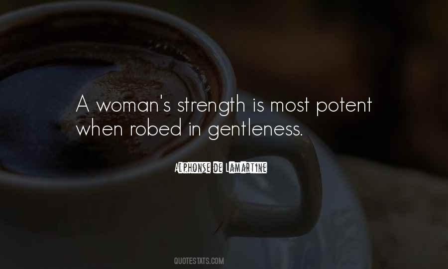 Gentleness Is Strength Quotes #1403159