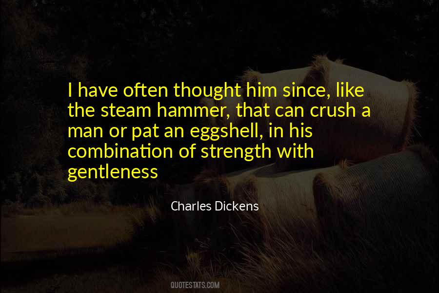 Gentleness Is Strength Quotes #488814
