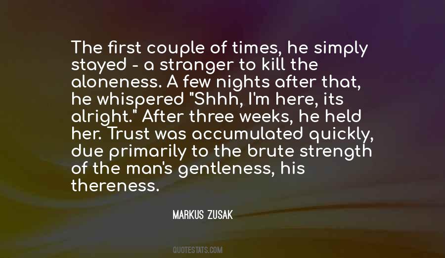 Gentleness Is Strength Quotes #892067