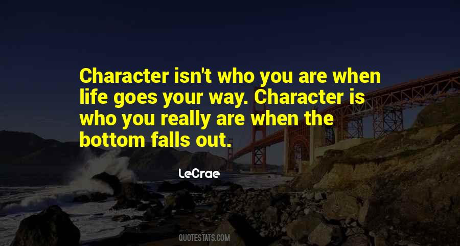 Life Character Quotes #494135