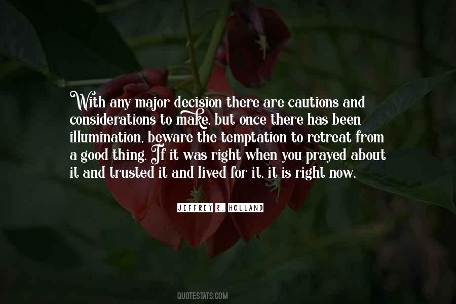 When You Make A Decision Quotes #1470626