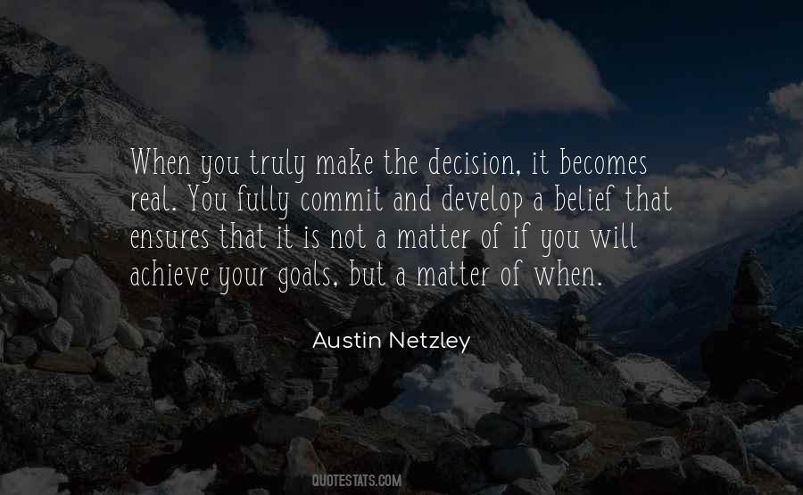 When You Make A Decision Quotes #1652142