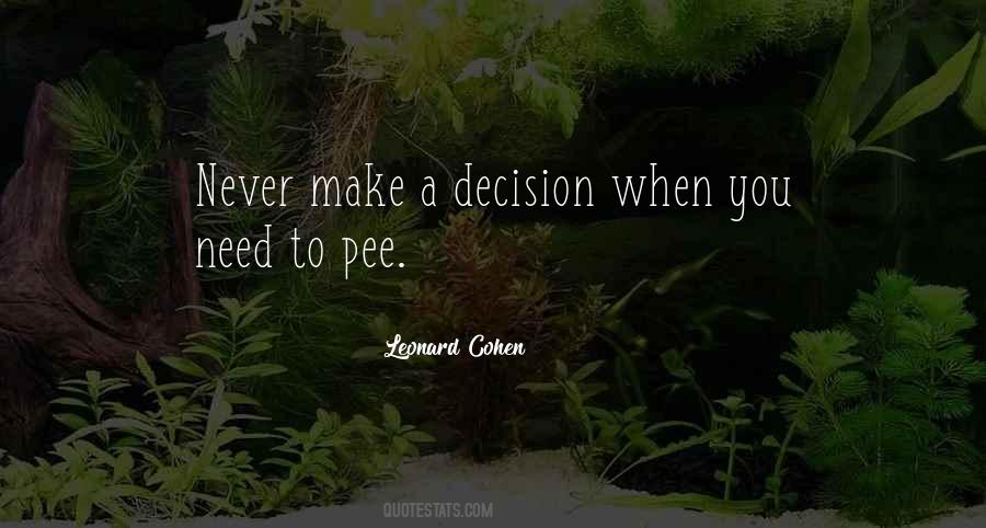 When You Make A Decision Quotes #1736048