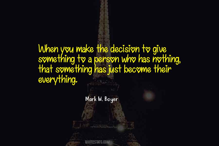 When You Make A Decision Quotes #530023