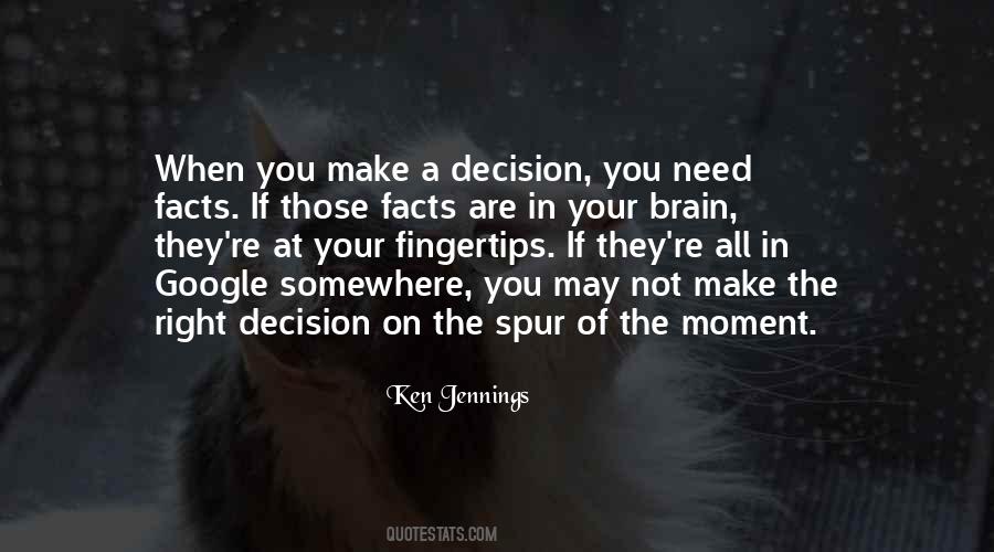 When You Make A Decision Quotes #644380