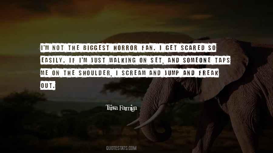 I M Just Scared Quotes #102622