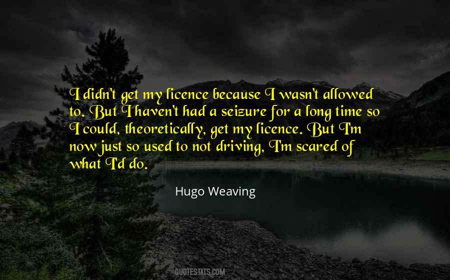I M Just Scared Quotes #1032845