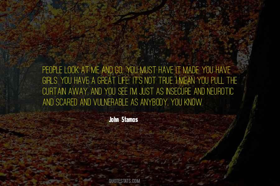 I M Just Scared Quotes #1685103