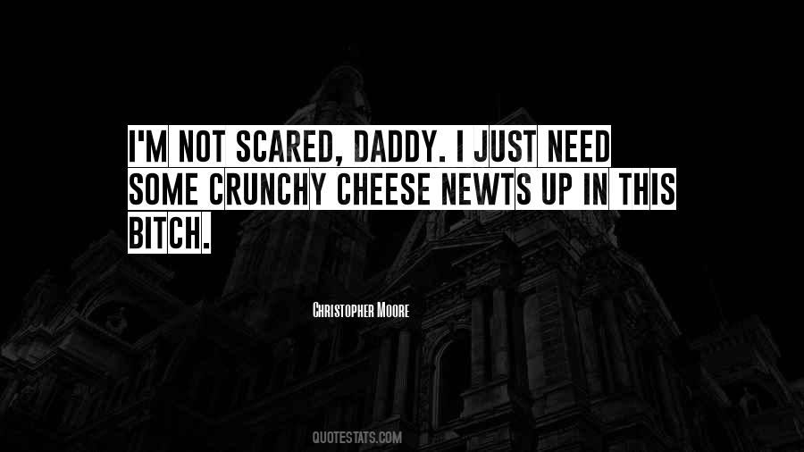 I M Just Scared Quotes #1876680