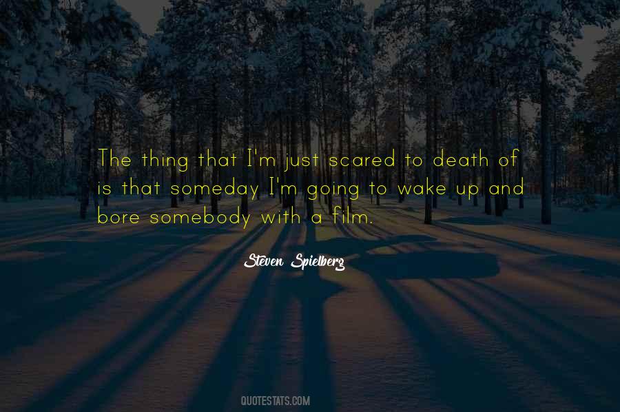 I M Just Scared Quotes #444403