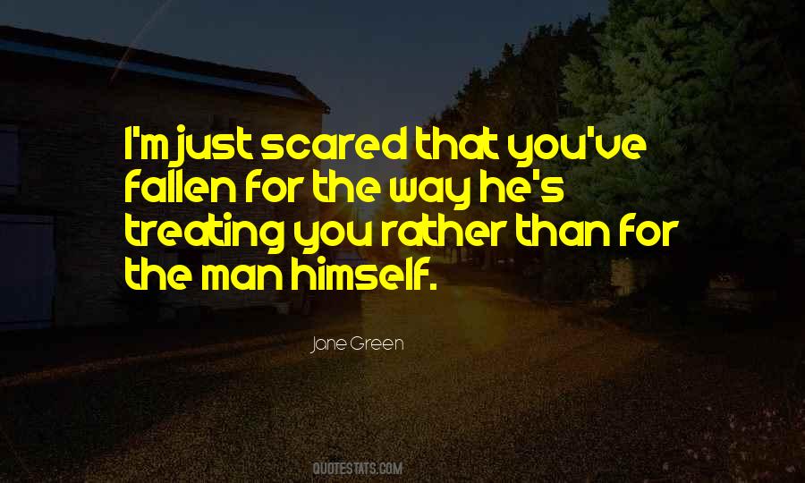 I M Just Scared Quotes #534937