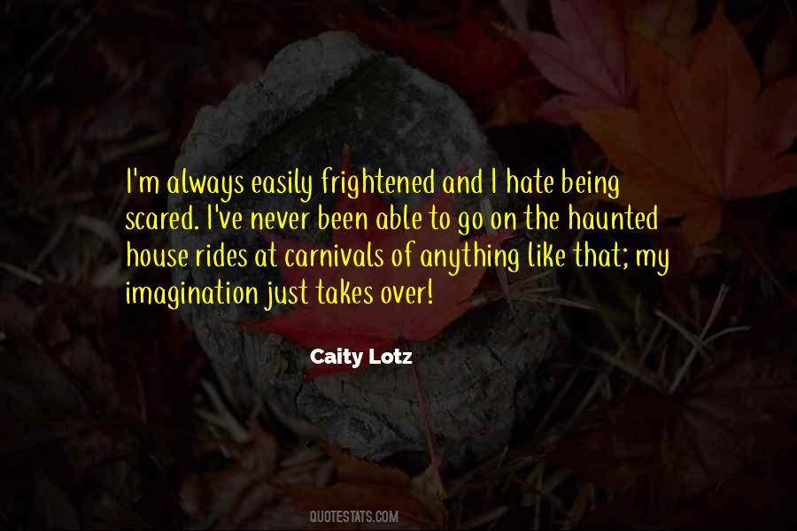 I M Just Scared Quotes #583571