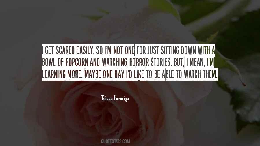 I M Just Scared Quotes #776922