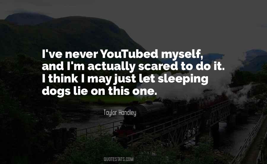 I M Just Scared Quotes #78356