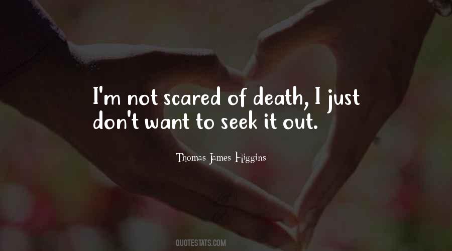 I M Just Scared Quotes #967156