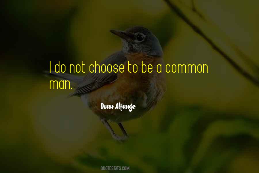 A Common Man Quotes #962564