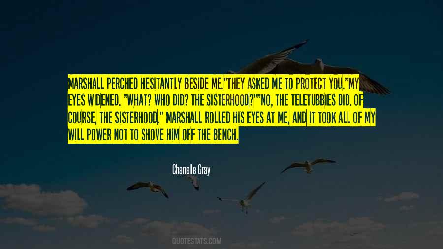 Power Of Sisterhood Quotes #794184