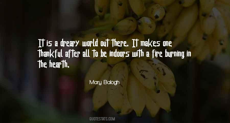 Quotes About A Fire Burning #1470687