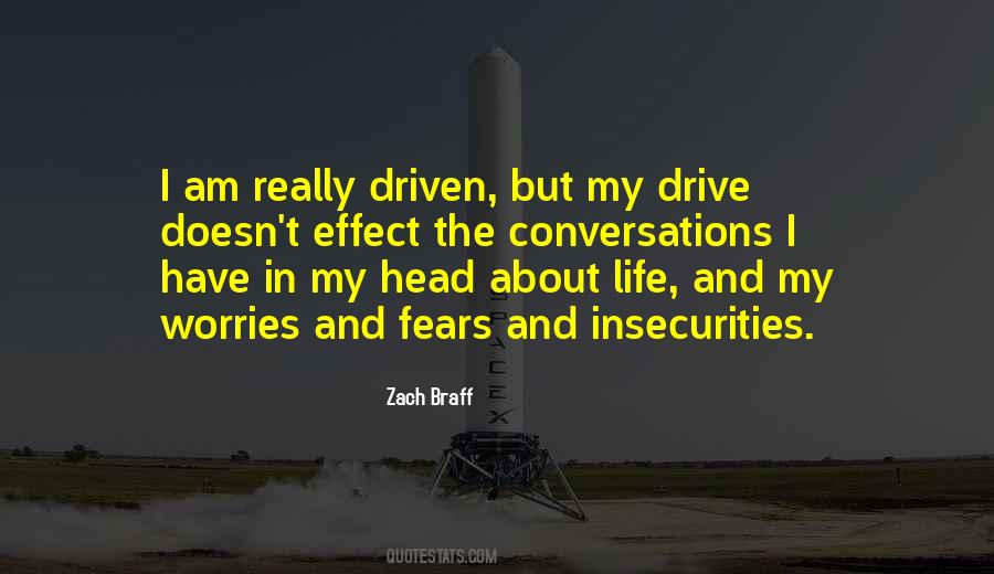 Worries In My Life Quotes #1367805