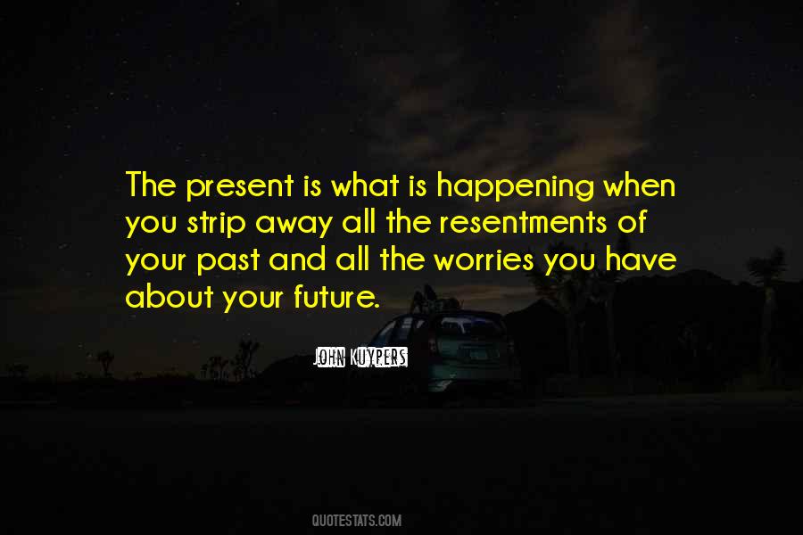Worries In My Life Quotes #614479