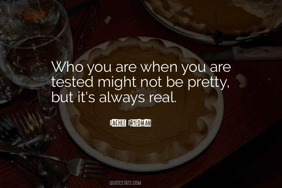 When You Are Tested Quotes #1051554