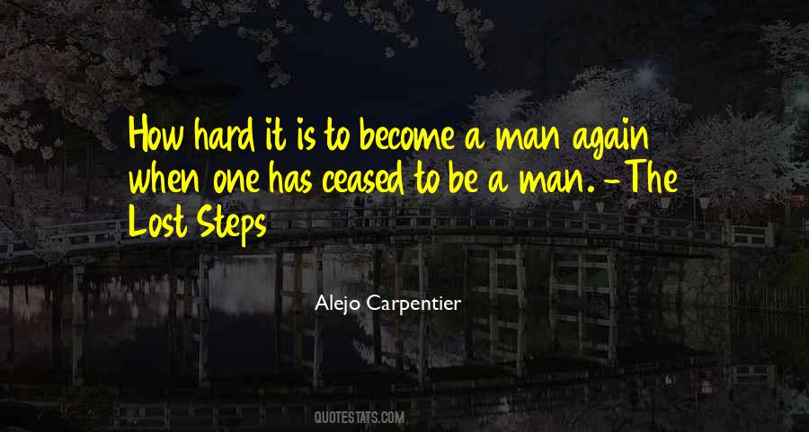 How Hard It Is Quotes #1201258