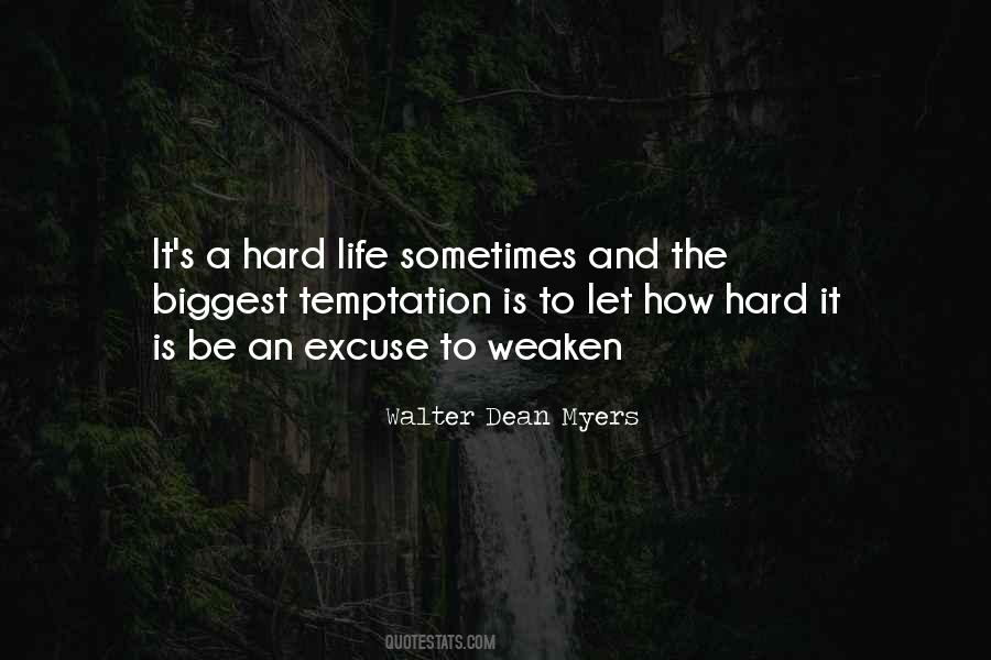 How Hard It Is Quotes #1666059