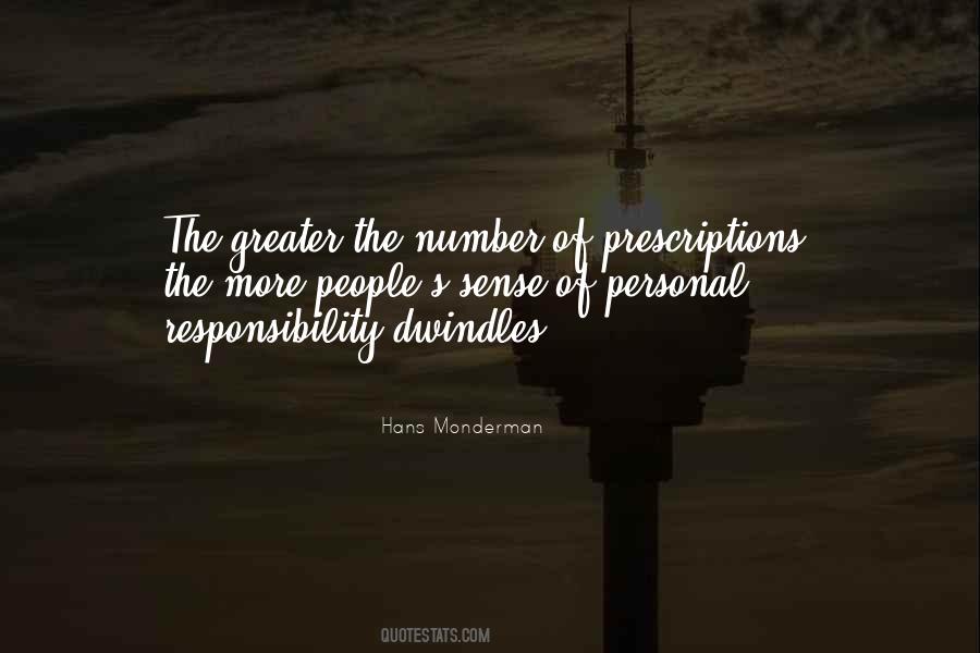 Greater Responsibility Quotes #736017