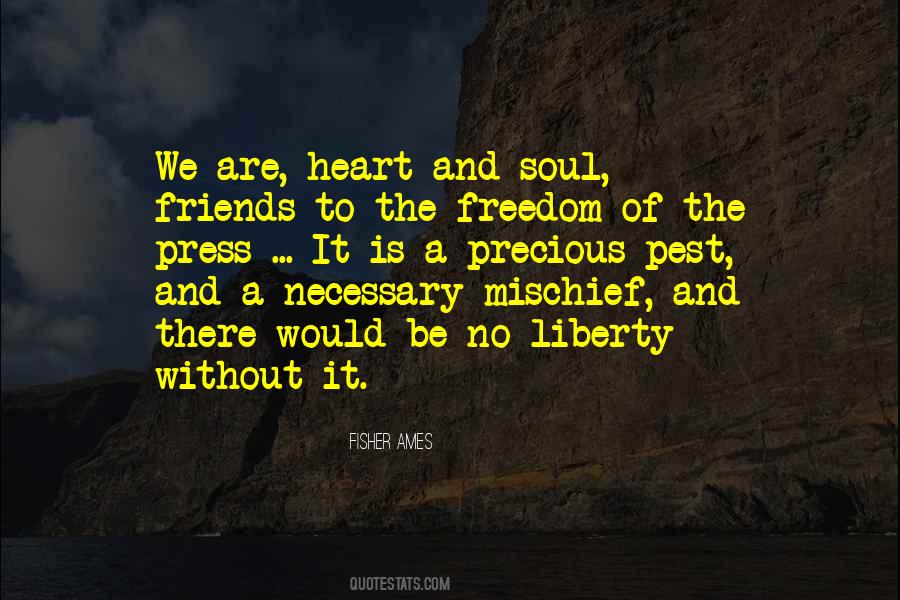 Freedom Is Precious Quotes #1277982