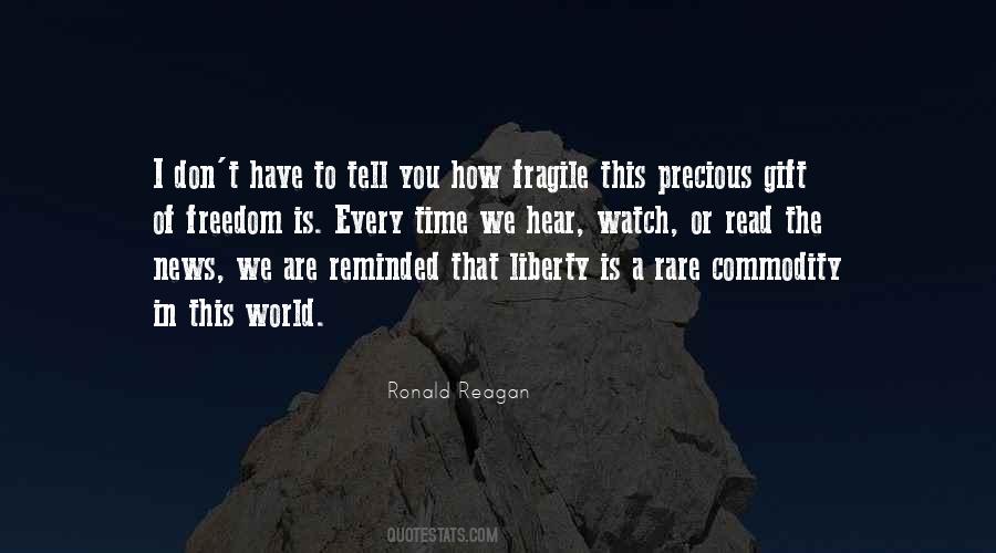 Freedom Is Precious Quotes #1707089