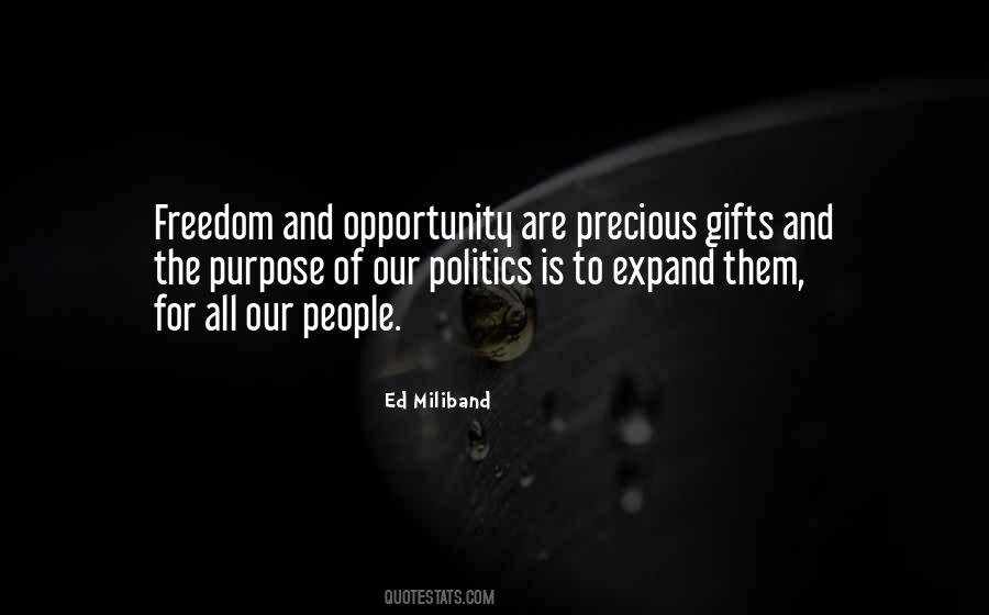 Freedom Is Precious Quotes #1868537