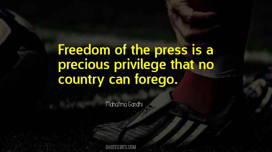 Freedom Is Precious Quotes #370856