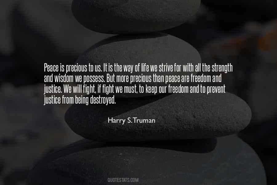 Freedom Is Precious Quotes #423295