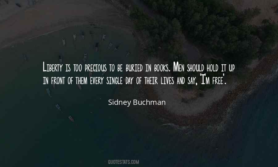Freedom Is Precious Quotes #74475