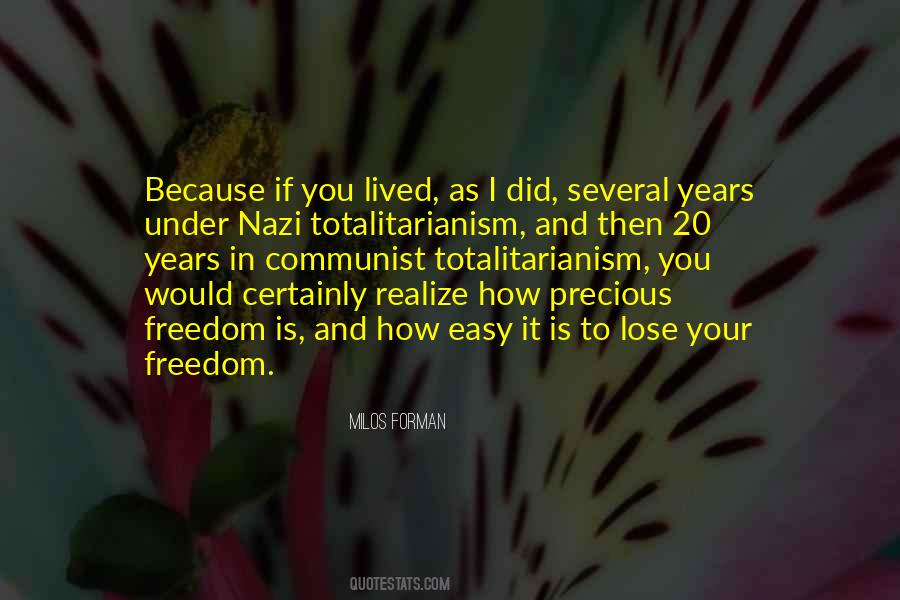 Freedom Is Precious Quotes #85700