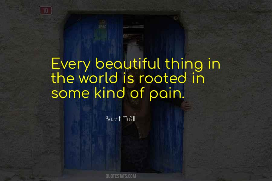 Beauty Of Pain Quotes #1432531